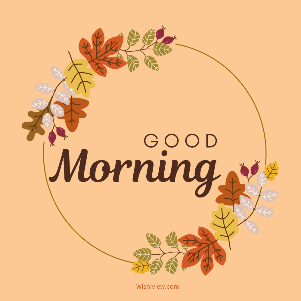 Good Morning Love
