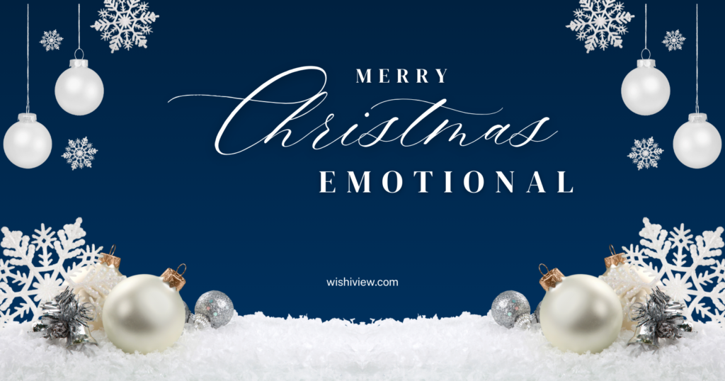 Emotional Merry Christmas Messages